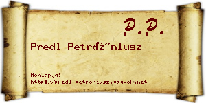 Predl Petróniusz névjegykártya